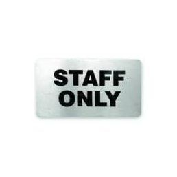 Wall Sign-S/S | Staff Only